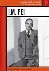I.M. Pei (Library Binding)
