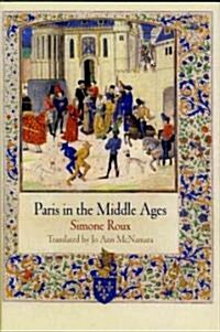 Paris in the Middle Ages (Hardcover)