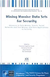 Mining Massive Data Sets for Security (Hardcover)