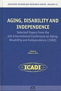 Aging, Disability, and Independence, Proceedings (Hardcover)