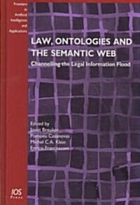 Law, Ontologies and the Semantic Web (Hardcover)