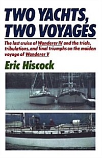 Two Yachts, Two Voyages (Paperback)
