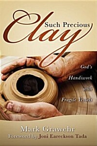 Such Precious Clay (Hardcover)