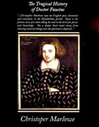 The Tragical History of Doctor Faustus (Paperback)