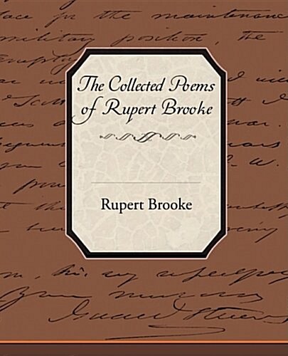 The Collected Poems of Rupert Brooke (Paperback)