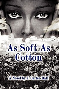 As Soft as Cotton (Paperback)