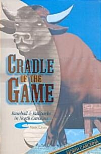 Cradle of the Game (Paperback, 1st)