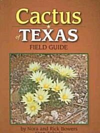 Cactus of Texas Field Guide (Paperback)