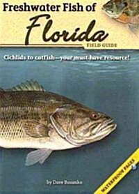 Freshwater Fish of Florida Field Guide [With Waterproof Pages] (Paperback)