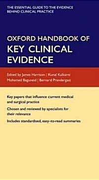 Oxford Handbook of Key Clinical Evidence (Flexibound)