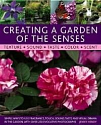 Creating a Garden of the Senses (Paperback)