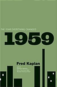 1959 : The Year Everything Changed (Hardcover)
