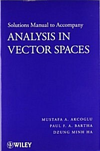 Analysis in Vector Spaces Set [With Solutions Manual] (Hardcover)