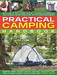 Practical Camping Handbook : How to Plan Outtdoor Vacations - Everything from Planning Your Trip to Setting Up Camp and Cooking Outside (Pamphlet)