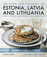 Food and Cooking of Estonia, Latvia and Lithuania (Hardcover)