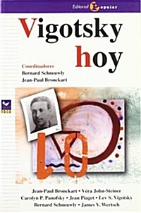 Vigotsky hoy/ Vigotsky Today (Paperback)