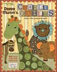 Cuddle Quilts for Little Girls and Boys (Paperback)