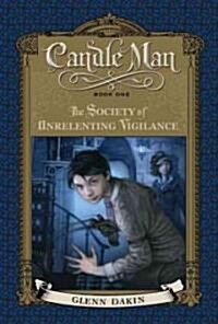 The Society of Unrelenting Vigilance (Hardcover)