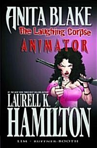 The Laughing Corpse Book 1: The Animator (Hardcover)