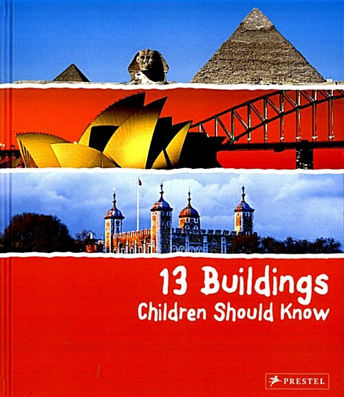 13 Buildings Children Should Know (Hardcover)