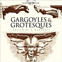 Gargoyles & Grotesques [With CDROM] (Paperback, Green)