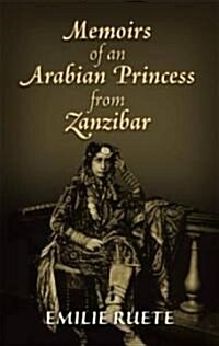 Memoirs of an Arabian Princess from Zanzibar (Paperback)