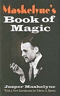 Maskelynes Book of Magic (Paperback)