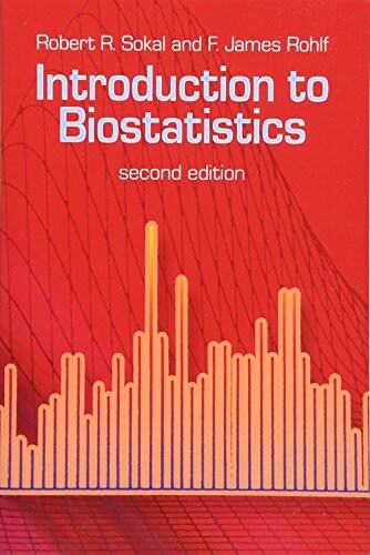 Introduction to Biostatistics: Second Edition (Paperback, 2)