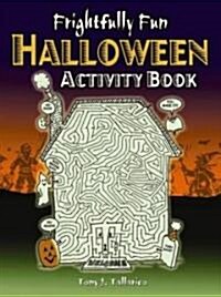 Frightfully Fun Halloween Activity Book (Novelty)