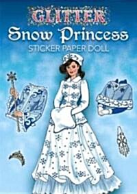 Glitter Snow Princess Sticker Paper Doll (Paperback)
