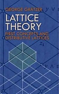 Lattice Theory: First Concepts and Distributive Lattices (Paperback)