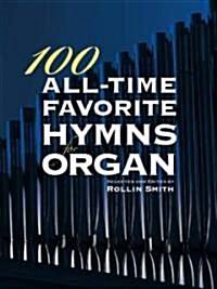 100 All-Time Favorite Hymns (Paperback)