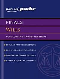 Kaplan pmbr Finals Wills (Paperback, 2nd)