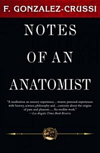 Notes of an Anatomist (Paperback, 1st)