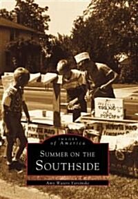 Summer on the Southside (Paperback)