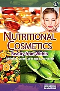 Nutritional Cosmetics: Beauty from Within (Hardcover)