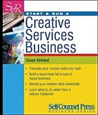 Start & Run a Creative Services Business [With CDROM] (Paperback, 2)