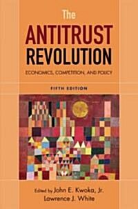 The Antitrust Revolution (Paperback, 5th)