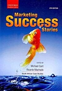 Marketing Success Stories (Paperback, 6th)