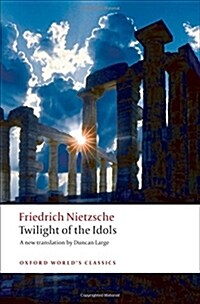 Twilight of the Idols (Paperback)