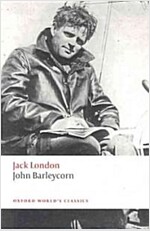 John Barleycorn : `Alcoholic Memoirs' (Paperback)