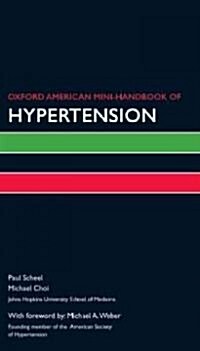 Oxford American Mini-Handbook of Hypertension (Paperback)