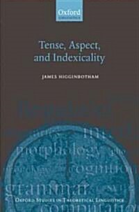 Tense, Aspect, and Indexicality (Paperback)