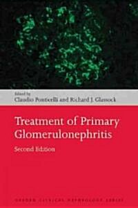 Treatment of Primary Glomerulonephritis (Paperback, 2 Revised edition)