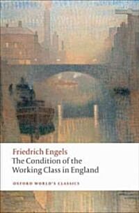 The Condition of the Working Class in England (Paperback)