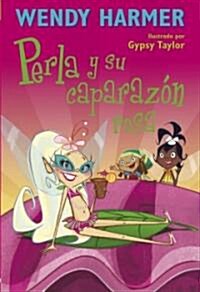 Perla y su caparazon rosa / Pearlie and Her Pink Shell (Paperback, Translation)