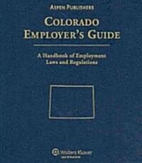 Colorado Employers Guide (Loose Leaf, 2nd)
