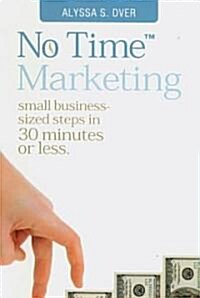 No Time Marketing (Paperback)