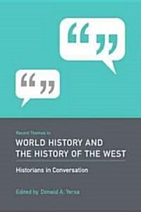 Recent Themes in World History and the History of the West (Paperback)