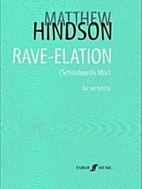 Rave-elation : (score) (Paperback)